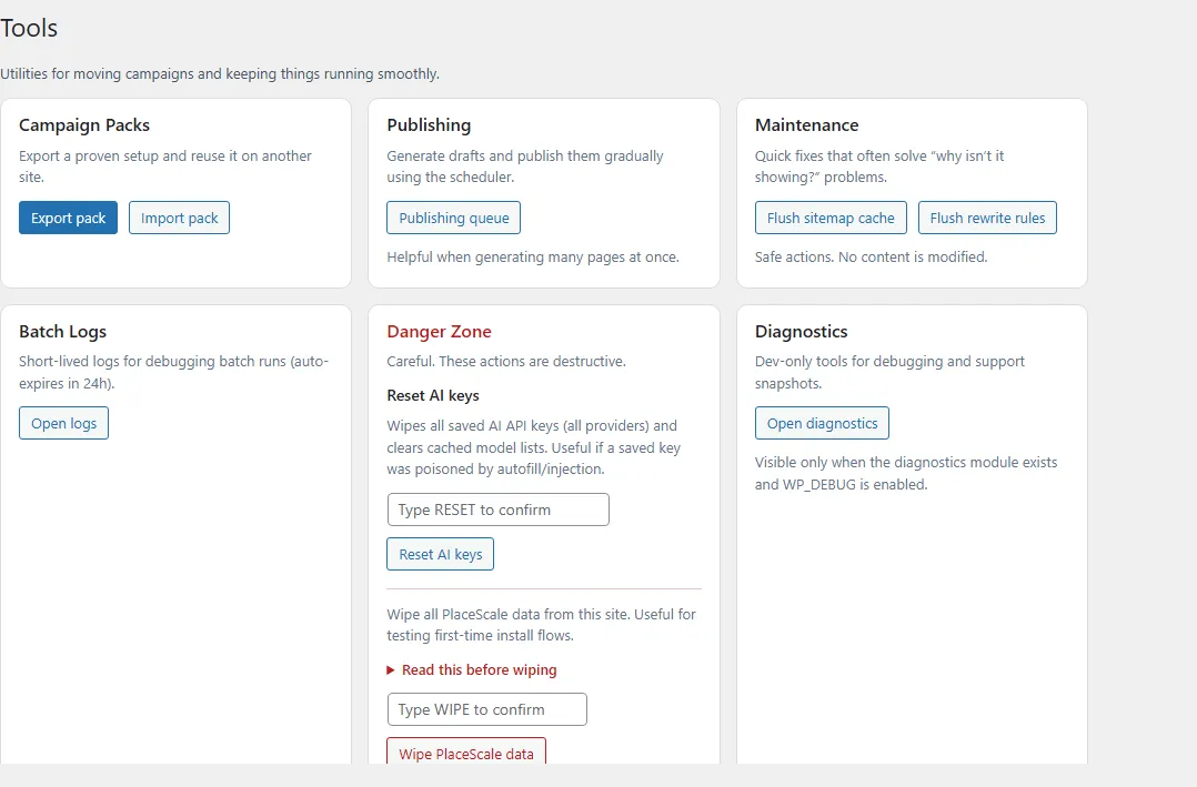 PlaceScale Tools hub showing Campaign Packs, Publishing queue, Maintenance, Batch Logs, and Danger Zone