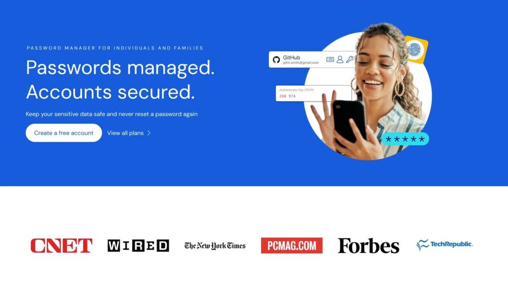 A woman smiles at her phone. Nearby, words say: Passwords are managed. Accounts are safe. Logos from CNET, Wired, The New York Times, PCMAG.com, Forbes, and TechRepublic are shown below.